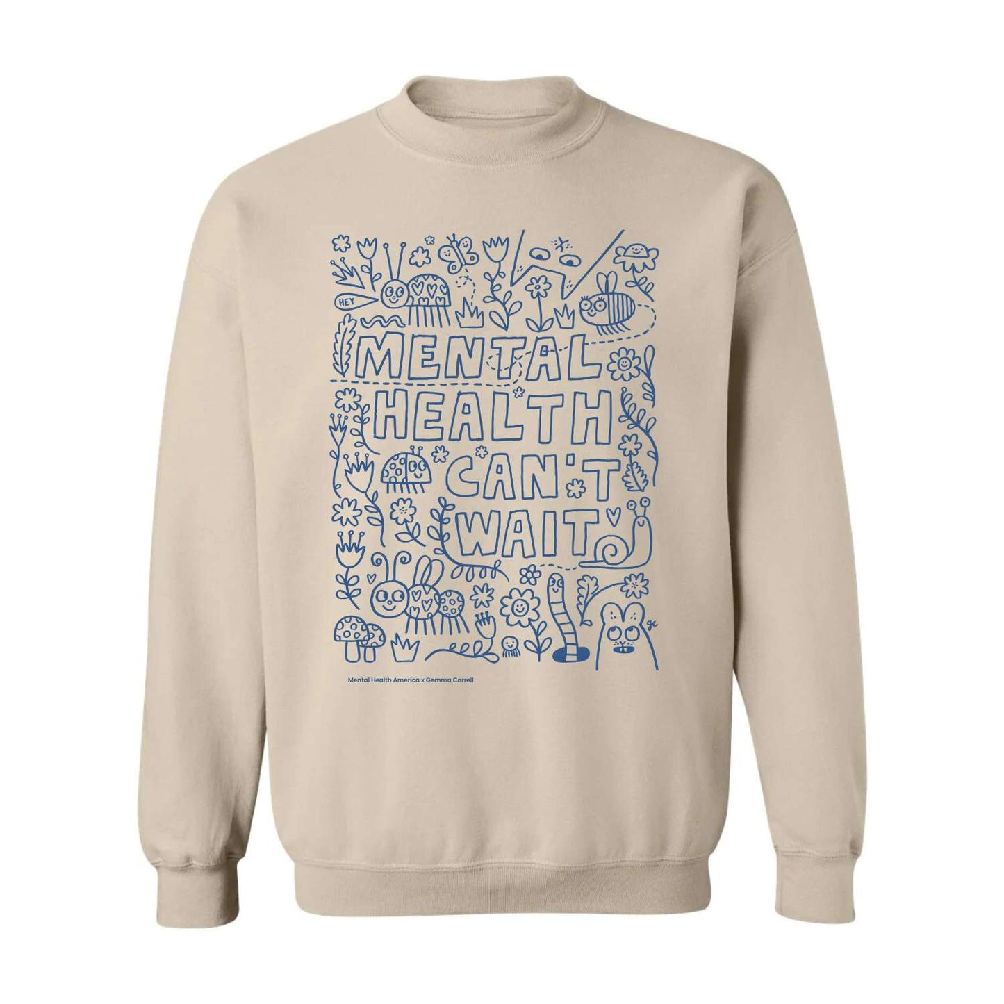 Mental Health Can’t Wait Sweatshirt