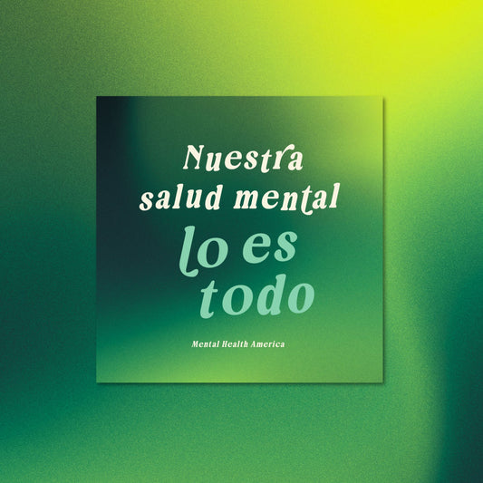 Sticker Nuestra Salud Mental Lo Es Todo
