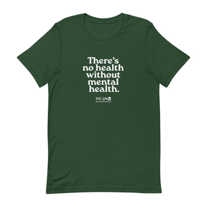 No Health Without Mental Health Tee