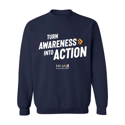 Turn Awareness into Action Sweatshirt