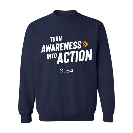 Turn Awareness into Action Sweatshirt