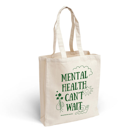 Mental Health Can't Wait Tote