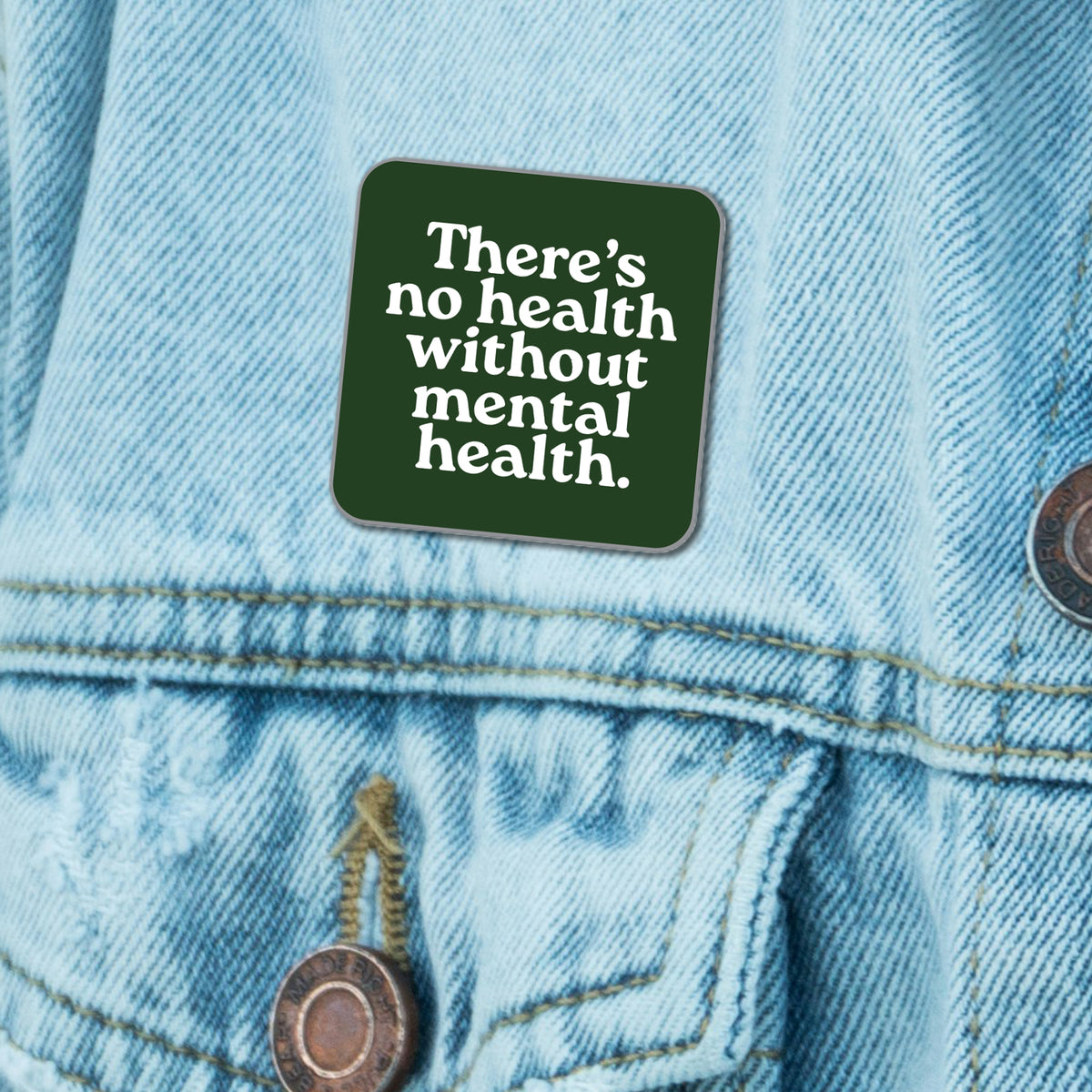 No Health Without Mental Health Pin – Mental Health America
